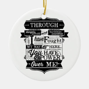 Je hebt geen macht over mij keramisch ornament