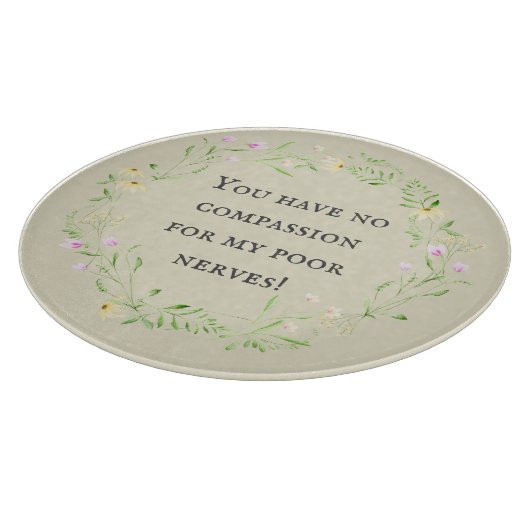 Je hebt geen medelijden met mijn arme zenuwen! Flo Snijplank (Hoek)