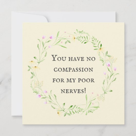 Je hebt geen medelijden met mijn arme zenuwen! Kaa (Voorkant)