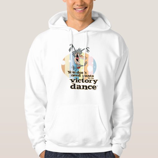 Je hebt geen mieren nodig voor de Victory Dance™ Hoodie (Voorkant)