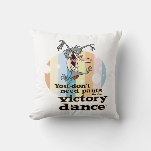 Je hebt geen mieren nodig voor de Victory Dance™ Kussen (Voorkant)