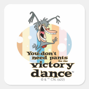 Je hebt geen mieren nodig voor de Victory Dance™ Vierkante Sticker