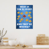 Je hebt gelijk en ze hebben het mis poster (Keuken)