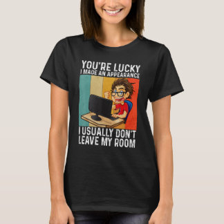 Je hebt Geluk dat ik Verschenen Ben Gamer Gaming T-shirt