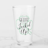 Je hebt geluk gehad | Volwassen Drank Pun Humor Glas (Voorkant)