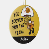 Je hebt gescand voor het team - Basketball Keramisch Ornament (Rechts)