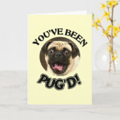 JE HEBT GEZEGD! - FUNNY PUG DOG KAART (Gele Bloem)