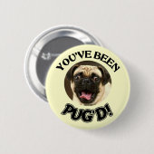JE HEBT GEZEGD! - FUNNY PUG DOG RONDE BUTTON 5,7 CM (Voorkant /achterkant)