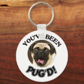 JE HEBT GEZEGD! - FUNNY PUG DOG SLEUTELHANGER (Voorkant)