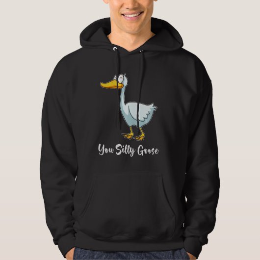 Je hebt Goose Funny Bird glimlachen Gekke Hoodie (Voorkant)