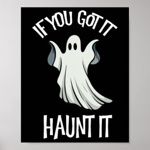 Je hebt het achtervolgen het Halloween spookkostuu Poster