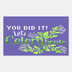 Je hebt het gedaan! Celerybrate - Punny Garden Rechthoekige Sticker