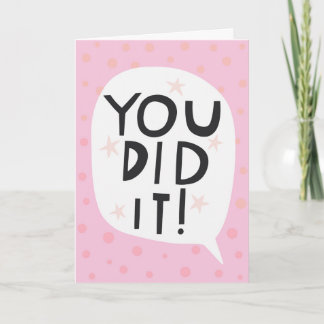 Je hebt het gedaan Gefeliciteerd Vette Roze Kaart