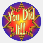 Je hebt het gedaan! Sticker (Voorkant)