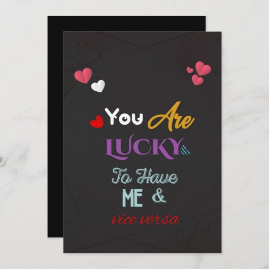 je hebt het geluk dat je me omgekeerd een grappige kaart (Voorkant / Achterkant)