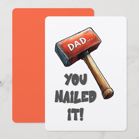 Je hebt het genageld, pap! | Vet, grappig hameront Kaart (Voorkant / Achterkant)