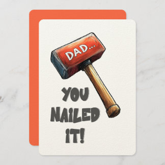 Je hebt het genageld, pap! | Vet, grappig hameront Kaart