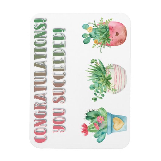 JE HEBT HET GESLAAGD! MAGNEET (Verticaal)