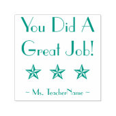 "Je hebt het geweldig gedaan!" + aangepaste lerare Zelfinktende Stempel (Design)