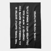 Je hebt het ingestort! Quantum Physics Humor Theedoek (Verticaal)