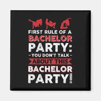 Je hebt het niet over dit vrijgezellenfeest! magneet