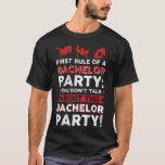 Je hebt het niet over dit vrijgezellenfeest! t-shirt<br><div class="desc">Je hebt het niet over dit vrijgezellenfeest!</div>