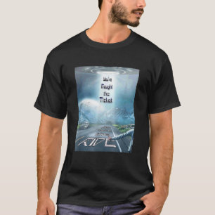 Je hebt het ticket gekocht en nu de rit Inspira ne T-shirt