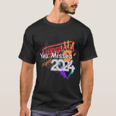 Je hebt het weer gemist - 2024 t-shirt (Voorkant)