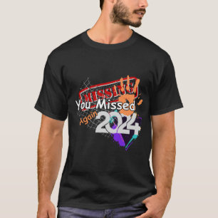 Je hebt het weer gemist - 2024 t-shirt