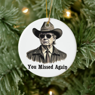 Je hebt het weer mis Cowboy Trump Verkiezing Keramisch Ornament