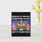 Je hebt iets te zeggen Kamala Harris eerste vrouw Kaart (Gele Bloem)