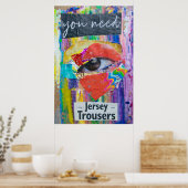 Je hebt Jersey trogebruikers nodig Poster (Keuken)