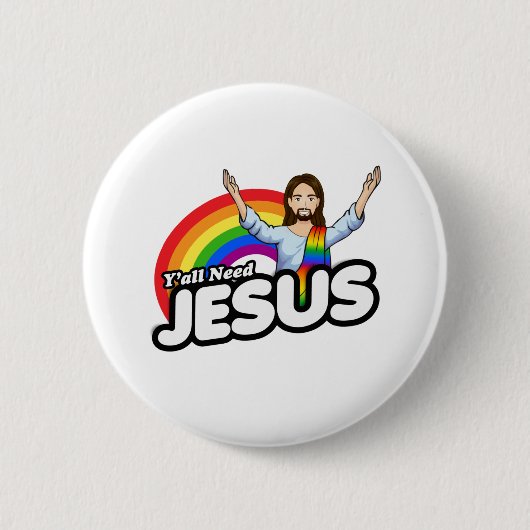 Je hebt Jezus nodig - Regenboog Jezus Ronde Button 5,7 Cm (Voorkant)