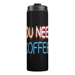 Je hebt koffie nodig, Caffine Neon Sign Thermosbeker