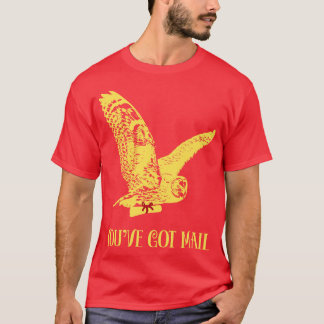 Je hebt Mail Uil Mail T-shirt