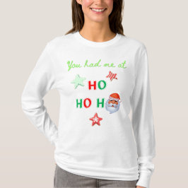 JE HEBT ME AL BIJ HO HO Grappige Horrorsweater Lan T-shirt
