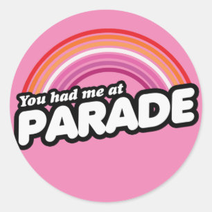 JE HEBT ME BIJ PARADE T-Shirt Ronde Sticker