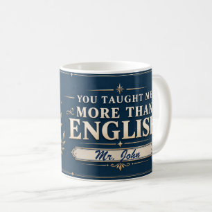 Je hebt me meer dan Engels geleerd Gepersonaliseer Koffiemok