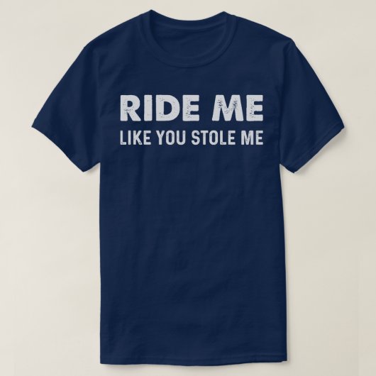 Je hebt me net als ik tegengehouden. t-shirt (Design voorkant)