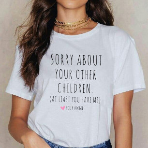 Je hebt me tenminste een grappige lerares mama pen t-shirt