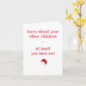 Je hebt me tenminste. - Grappig kerstfeest Kaart (Gele Bloem)