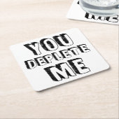 Je hebt me uitgeput kartonnen onderzetters (Schuin)