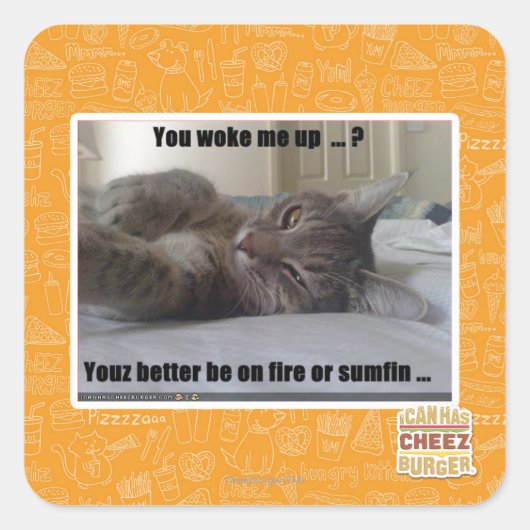Je hebt me wakker gemaakt vierkante sticker (Voorkant)