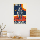 Je hebt meer Mars ruimte reis poster print (Keuken)