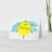 Je hebt mijn dag verlicht en ik vertel je Kaart (Voorkant)