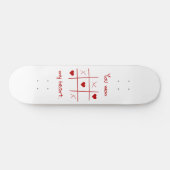 Je hebt mijn hart Tic-Tac-Toe Valentijns gewonnen Persoonlijk Skateboard (Horizontaal)