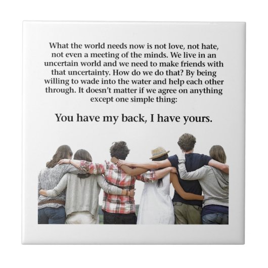 Je hebt mijn rug, ik heb je. tegeltje (Voorkant)