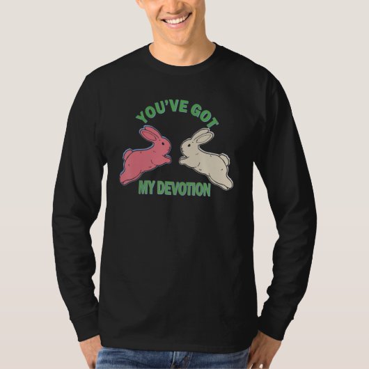 Je hebt mijn toewijding Je hebt mijn toewijding T-shirt (Voorkant)