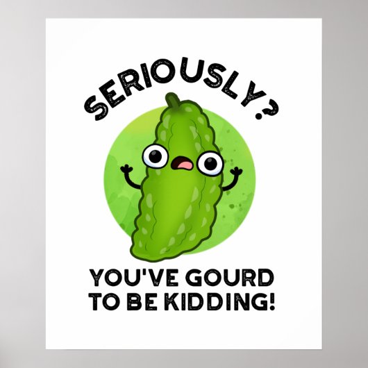 Je hebt moeten rouwen om Funny Veggie Pun te vermo Poster (Voorkant)