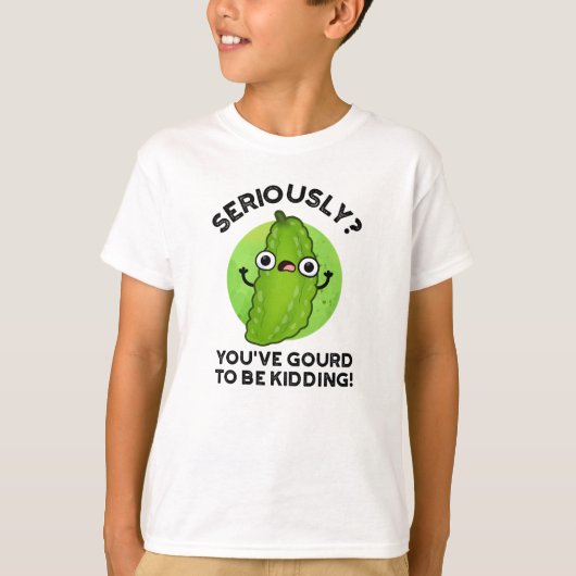 Je hebt moeten rouwen om Funny Veggie Pun te vermo T-shirt (Voorkant)